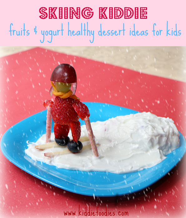 Skiing kiddie - fruits and yogurt healthy dessert for kids with snow #healthydessertideas, #fruitsdessert, #ski