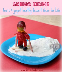 Skiing kiddie - fruits and yogurt healthy dessert ideas for kids