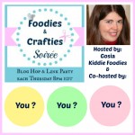 Foodies & Crafties Soirée – Blog Hop & Link Party Announcement
