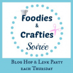 Foodies & Crafties Soirée – Blog Hop & Link Party #4